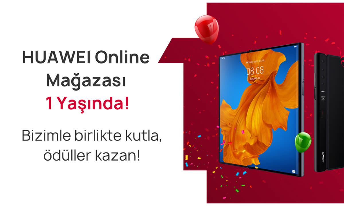 Huawei Online Mağaza birinci yaşını hediyelerle kutluyor