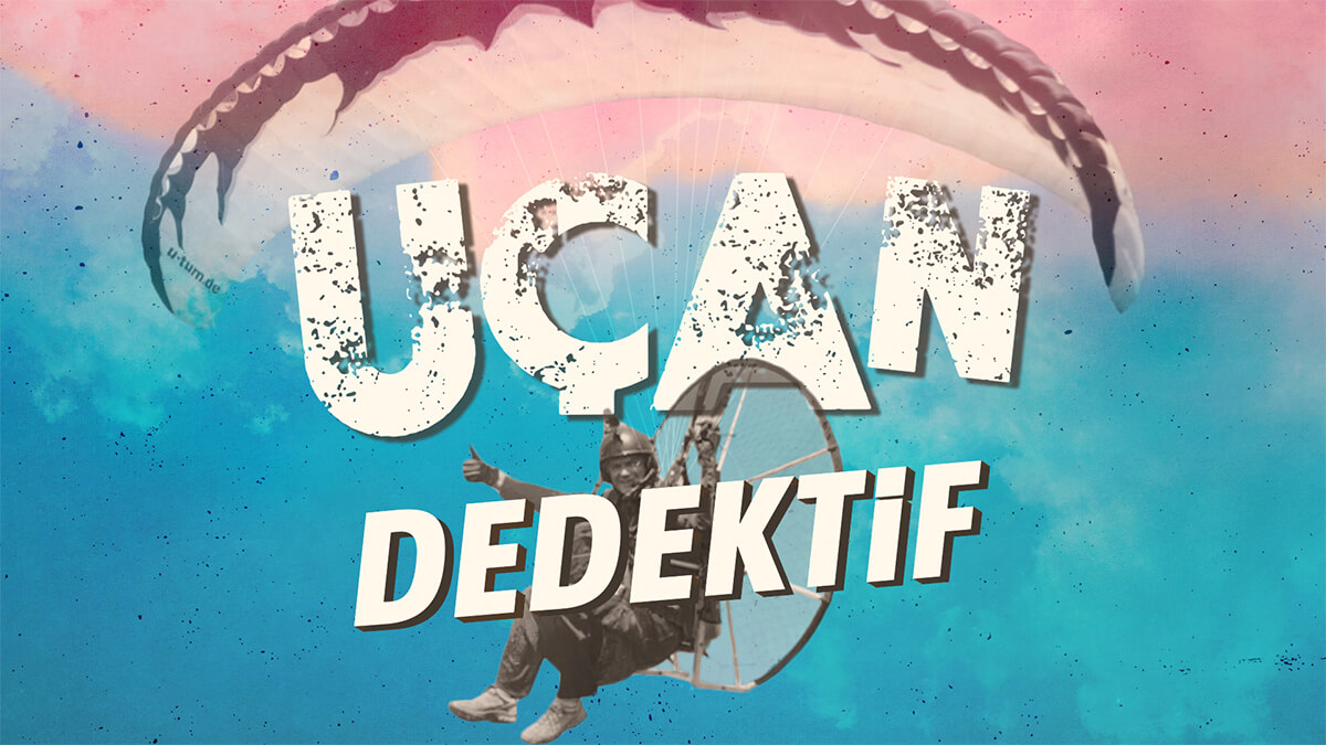 Uçan Dedektif'le Beraber Uçuşa Geçiyoruz