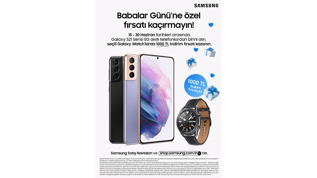 Samsung’dan Babalar Günü’ne özel kaçırılmayacak akıllı telefon ve saat kampanyası