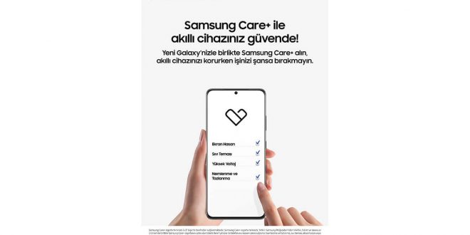 Samsung Care+ sigorta paketleri şimdi Türkiye’de!