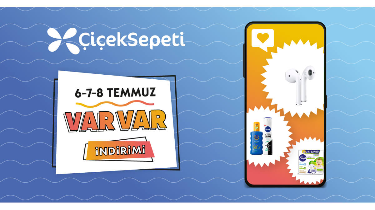 ÇiçekSepeti VarVar İndirimi ile Yaz Alışverişi 6-7-8 Temmuz’da Başlıyor!