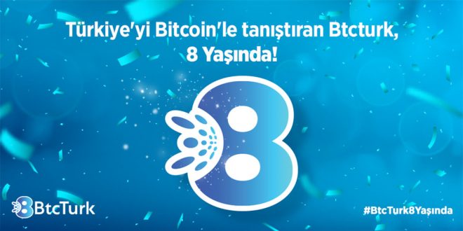 Türkiye’yi Bitcoin’le tanıştıran BtcTurk 8 yaşında