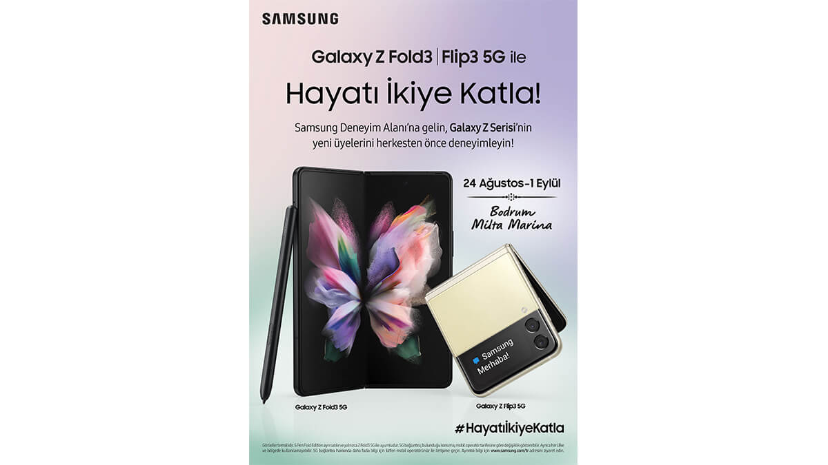 Galaxy Z Fold3 5G ve Z Flip3 5G'nin hayatı ikiye katlayan deneyimi ilk kez Bodrum'da sahneye çıktı!