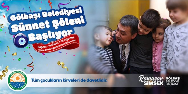 GÖLBAŞI BELEDİYESİ SÜNNET ŞÖLENİ İÇİN KAYITLAR BAŞLADI…