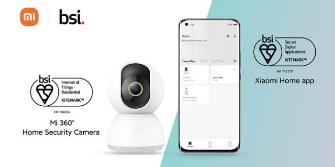 Mi 360° Ev Güvenlik Kamerası ve Xiaomi Home uygulaması Konutlara Yönelik IoT Cihazları ve Güvenli Dijital Uygulamalar için BSI Kitemark™ Sertifikasyonu Aldı Gelen Kutusu