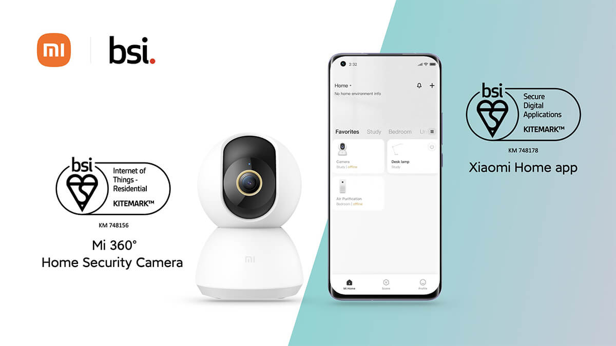 Mi 360° Ev Güvenlik Kamerası ve Xiaomi Home uygulaması Konutlara Yönelik IoT Cihazları ve Güvenli Dijital Uygulamalar için BSI Kitemark™ Sertifikasyonu Aldı Gelen Kutusu