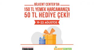 YEMEK SİZDEN, ALIŞVERİŞİNİZ İÇİN SÜRPRİZ HEDİYE ÇEKLERİ BİLKENT CENTER’DAN