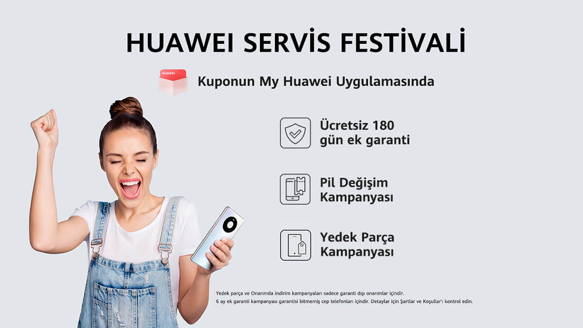 HUAWEI Servis Festivali kampanyası başlıyor