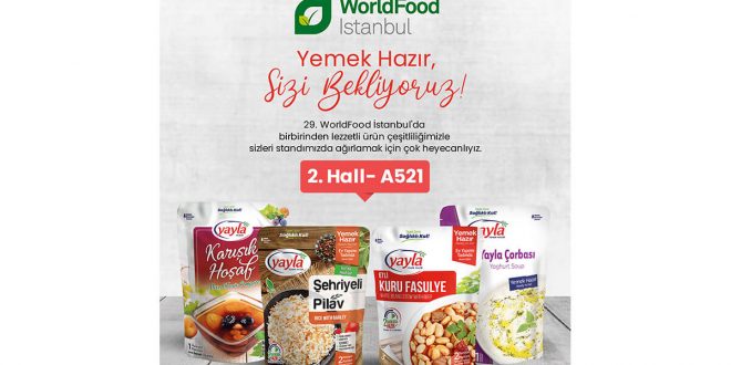 Yayla Agro, Geleceğin Geleneksel Lezzetleri ile WorldFood İstanbul’da