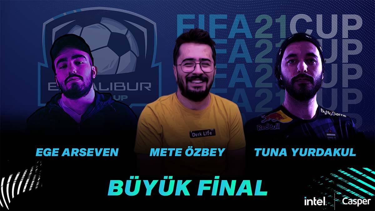 EXCALIBUR FIFA 21 TURNUVASI’NDA GÖZLER BÜYÜK FİNALDE!