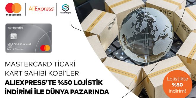 Mastercard’ın Aliexpress’te e-ihracatçılara destek kampanyası sürüyor