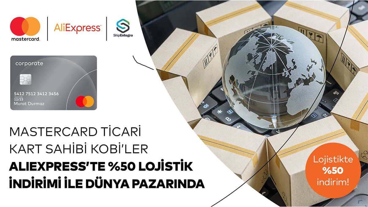 Mastercard’ın Aliexpress’te e-ihracatçılara destek kampanyası sürüyor